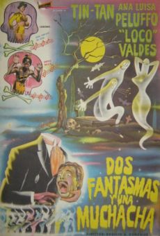 Dos fantasmas y una muchacha gratis