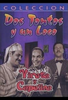 Dos tontos y un loco