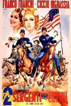 I 2 sergenti del generale Custer online streaming
