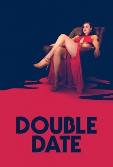 Double Date streaming en ligne gratuit