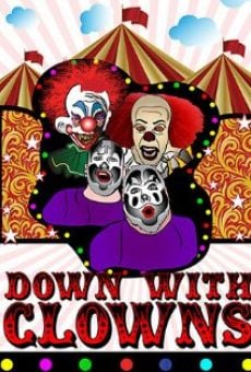 Ver película Down with Clowns