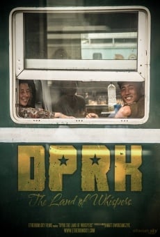 Watch DPRK: The Land of Whispers online stream