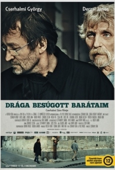 Drága besúgott barátaim (2012)