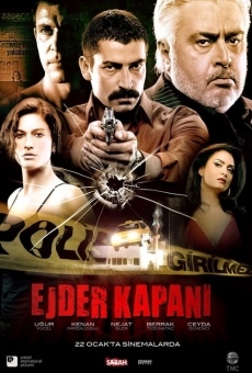 Ejder Kapan? online streaming