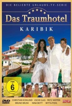 Das Traumhotel: Karibik stream online deutsch