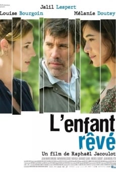 L'enfant rêvé online free