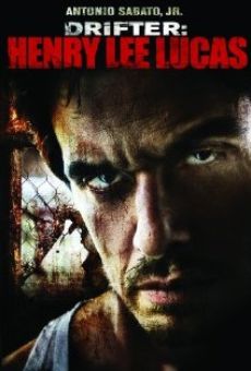 Drifter: Henry Lee Lucas on-line gratuito