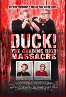 Ver película Duck! The Carbine High Massacre