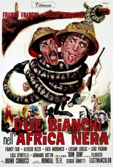 Due bianchi nell'Africa nera online kostenlos