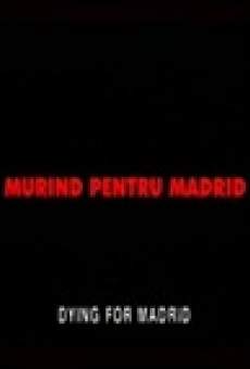 Murind pentru Madrid Online Free