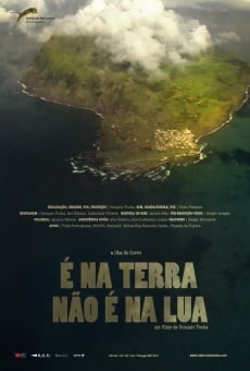 É na Terra não é na Lua online streaming