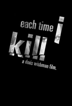 Each Time I Kill streaming en ligne gratuit