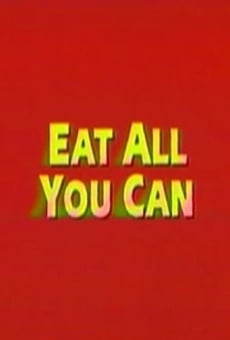 Ver película Eat All You Can