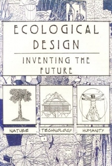 Ver película Ecological Design: Inventing the Future