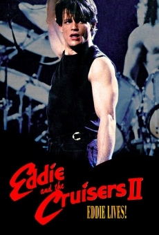 Eddie et les Cruisers ll en ligne gratuit