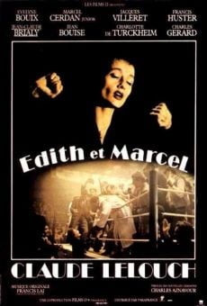 Watch Edith et Marcel online stream