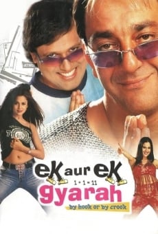 Ek Aur Ek Gyarah: By Hook or by Crook online