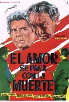 Ver película El amor se paga con la muerte