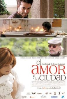 El amor y la ciudad streaming en ligne gratuit