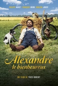 Alexandre le bienheureux online kostenlos