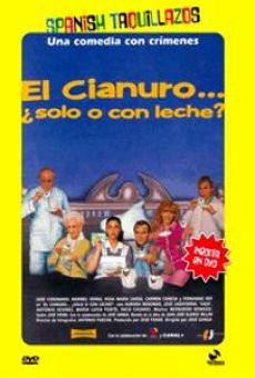 Ver película El cianuro... ¿solo o con leche?