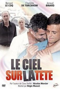 Le ciel sur la tete on-line gratuito