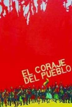 El coraje del pueblo gratis