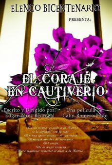 El coraje en cautiverio on-line gratuito