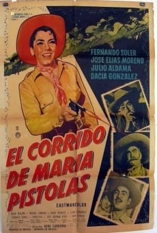 El corrido de María Pistolas, película completa en español