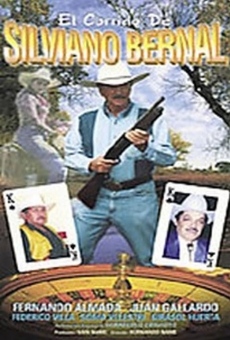 El corrido de Silviano Bernal stream online deutsch