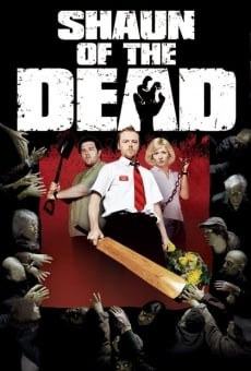 Shaun of the Dead (aka Tea-Time of the Dead) online kostenlos