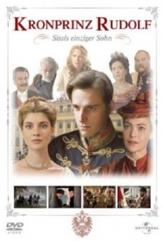 Prince Rodolphe: l'héritier de Sissi en ligne gratuit