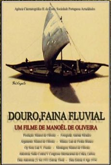 Douro, Faina Fluvial streaming en ligne gratuit