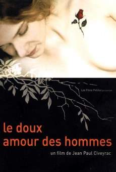 Le doux amour des hommes en ligne gratuit