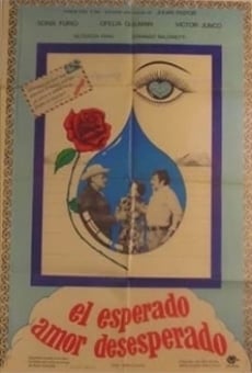 El esperado amor desesperado online streaming