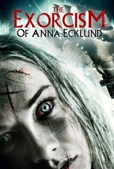 Het exorcism of Anna Ecklund gratis