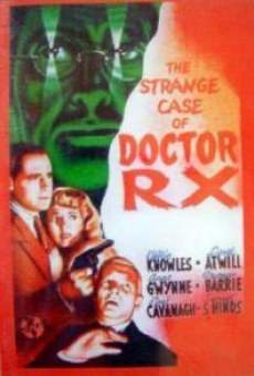 The Strange Case of Doctor Rx streaming en ligne gratuit