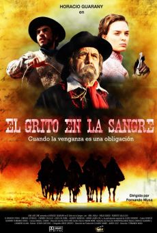 El grito en la sangre en ligne gratuit