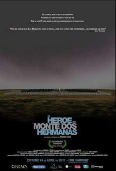 Watch El héroe del Monte Dos Hermanas online stream