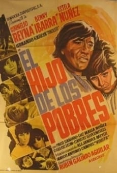 El hijo de los pobres online streaming