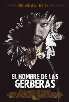 El Hombre de las gerberas en ligne gratuit