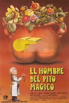 El hombre del pito mágico streaming en ligne gratuit