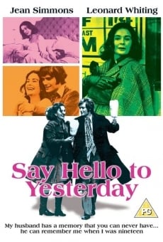 Say Hello to Yesterday en ligne gratuit