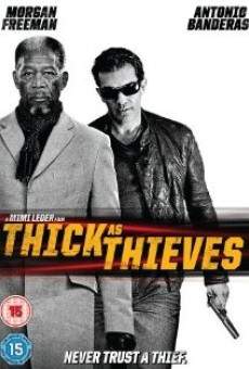 Thick as Thieves gratis