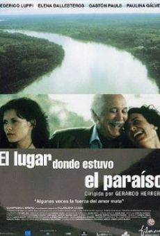 El lugar donde estuvo el paraíso online streaming
