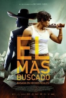 Watch El Más Buscado online stream