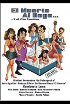 Muerto al hoyo... y el vivo tambien online free