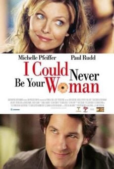 I Could Never Be Your Woman online kostenlos
