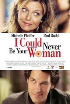 I Could Never Be Your Woman en ligne gratuit