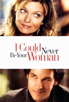 I Could Never Be Your Woman online kostenlos